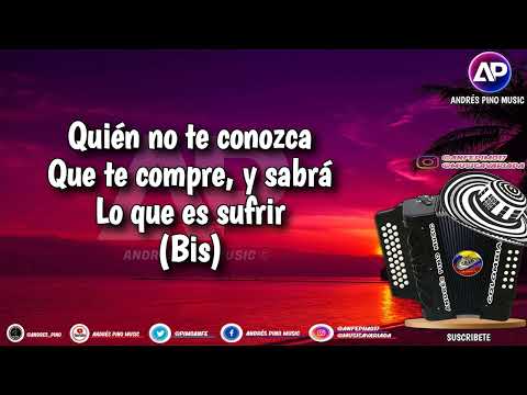 Quien No Te Conozca Que Te Compre - Los Diablitos | Letra