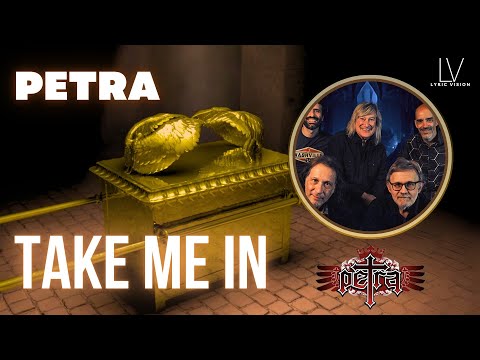 Take Me In - Petra