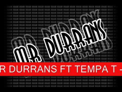Mr Durrans Vol 13 - 02 - Mr Durrans Ft Tempa T - Next Hype