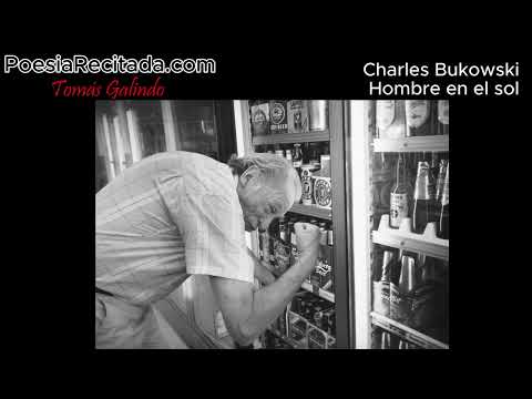 Charles Bukowski - Hombre en el sol