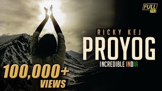 Ricky Kej - Proyog - GRAMMY® WINNER - Incredible India