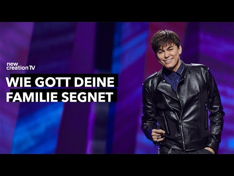 Wie Gott deine Familie segnet – Joseph Prince I New Creation TV Deutsch