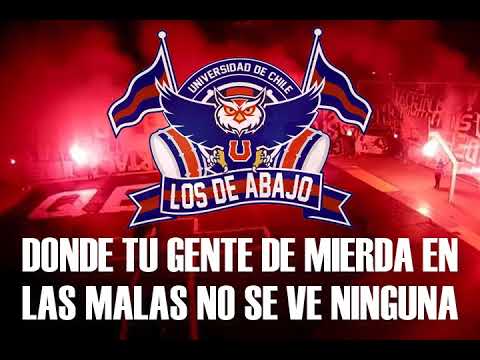 "La mafia inventó a Colo-Colo para hacerlo campeón" Barra: Los de Abajo &bull; Club: Universidad de Chile - La U