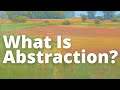 What Is Abstraction
