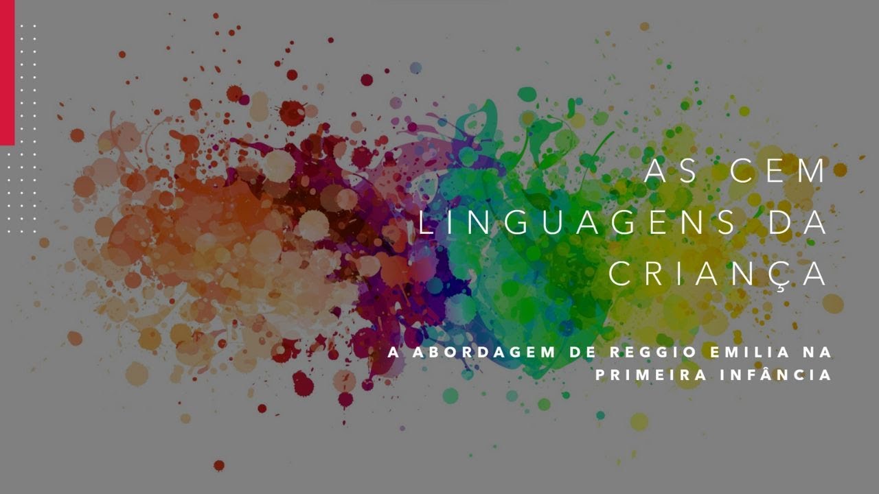 As cem linguagens da criança - A abordagem de Reggio Emilia na primeira infância.