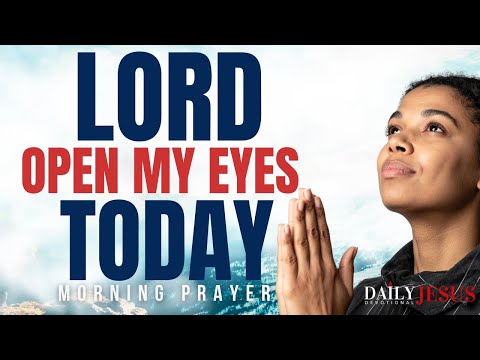 How to Overcome Spiritual Blindness | Blessed Morning Prayer