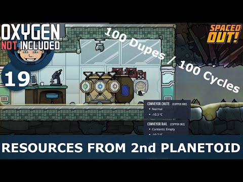 RESOURCES FROM 2nd PLANETOID - Ep. 19 - Oxygen Not Included (100 Dupes / 100 Cycles Challenge)