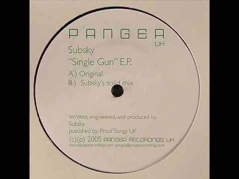 Subsky - Single Gun (Subsky's Solid Mix)