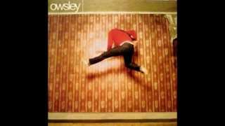 Owsley - The Sky Is Falling