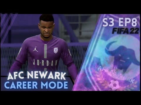 So Many Chances!!! AFC Newark FIFA 22 Career Mode S3 E8