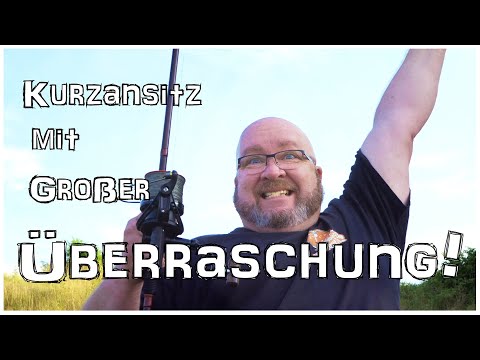 Kurzansitz mit großer Überraschung!