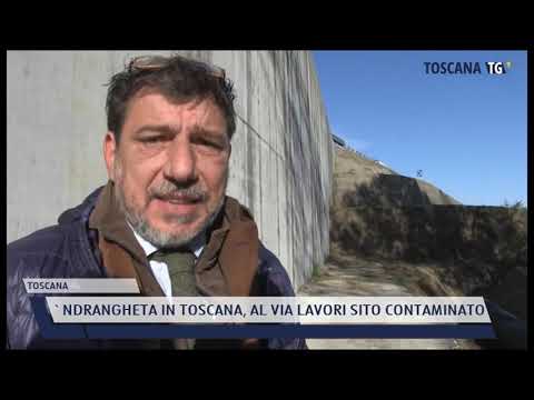 2021-10-14 TOSCANA - 'NDRANGHETA IN TOSCANA, AL VIA LAVORI SITO CONTAMINATO