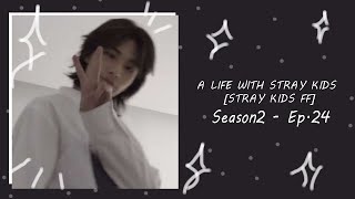 [Everything's not fine....] | A Life With Stray Kids [Stray Kids FF] [Season 2 Ep.24]