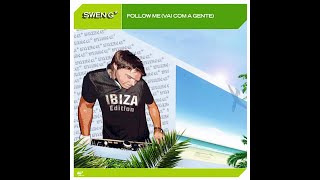 Swen G - Follow Me (Vai Com A Gente) (UK Dub Remix)