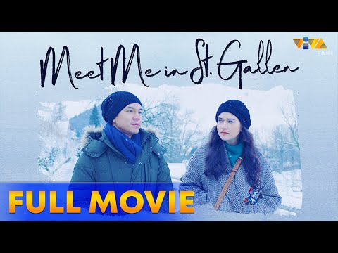 Meet Me in St. Gallen Full Movie HD | Bela Padilla, Carlo Aquino