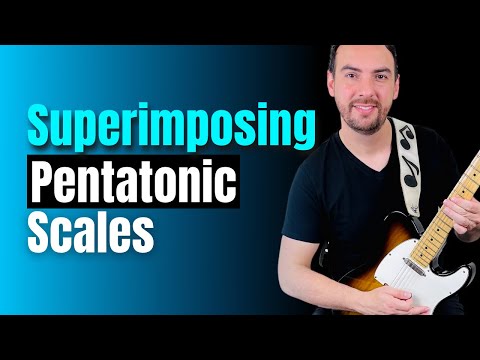 Add Different Flavors In Your Solos With Just Pentatonic Scales - Superimposing Pentatonic Scales