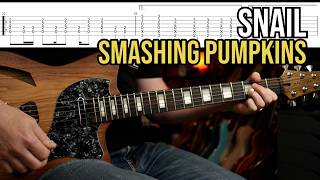 How to Play &quot;Snail&quot; by Smashing Pumpkins | Guitar Lesson