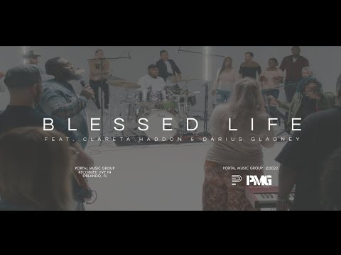 Portal Music-Blessed Life feat. Clareta Haddon & Daruis Gladney