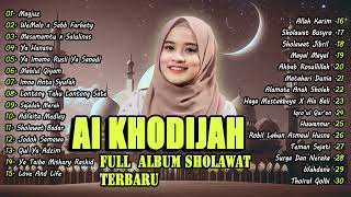 Download lagu AI KHODIJAH FULL ALBUM SHOLAWAT MERDU | SHOLAWAT TERBARU 2024 mp3