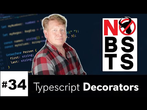 No BS TS 34 - Typescript Decorators