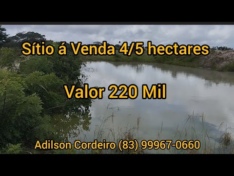 Sítio á Venda 4/5 hectares em Areial Paraíba Brasil Valor 220 mil reais Zap 83 9 9967-0660