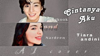 Download lagu cintanya aku - Tiara Andini, Arsy Widianto [Jungkook AI, Emma Heesters duet - English cover] Nardeen mp3