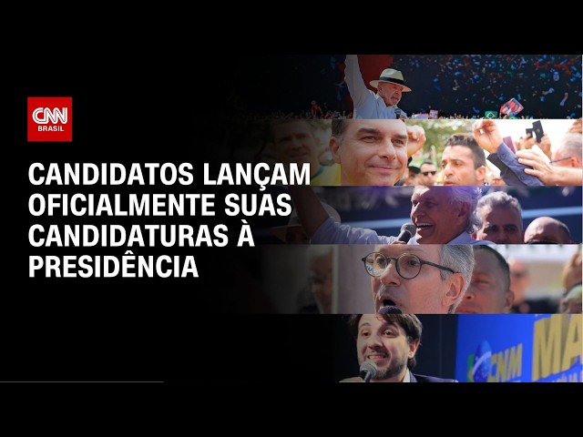Eleições 2026: veja os lançamentos das campanhas dos candidatos à presidência | LIVE CNN