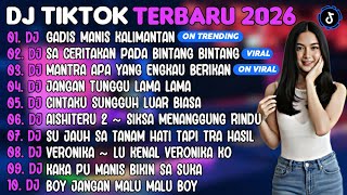 Download lagu DJ TIKTOK TERBARU 2026 | DJ GADIS MANIS KALIMANTAN🎵DJ SA CERITAKAN PADA BINTANG²🎵| FULL ALBUM  mp3