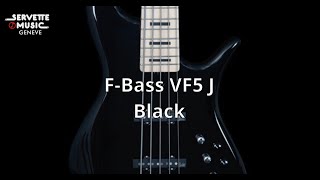 Video thumbnail for ServetteMusicTV :  F-Bass VF5 J Black by ServetteMusicTV