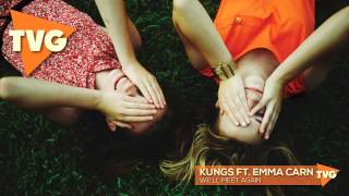 Kungs ft. Emma Carn - We&#39;ll Meet Again
