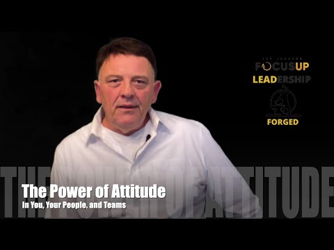 The Power of Attitude Best Leadership Skills on Success
