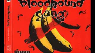 Bloodhound Gang - Greatest Hits [2008]