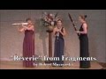 CEORA WINDS "Reverie" from Fragments for Flute, Clarinet & Bassoon Woodwind Trio (Muczynski)