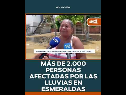 ESMERALDAS ENFRENTA UNA EMERGENCIA POR LAS INUNDACIONES