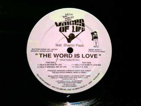 Steve Silk Hurley Voices Of Love Sharon Pass The Word Is Love Silk...