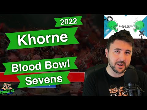 Khorne Blood Bowl Sevens Guide (Deathzone Refresh) - Blood Bowl 2020 (Bonehead Podcast)