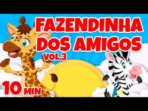 Fazendinha dos Amigos Vol. 3 - Giramille 10 min | Desenho Animado Musical