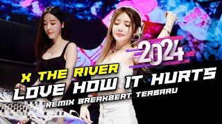 Download lagu DJ Love How It Hurts X The River Breakbeat Remix Full Bass Tiktok Fyp Viral Version 2024 mp3 Download lagu DJ Love How It Hurts X The River Breakbeat Remix Full Bass Tiktok Fyp Viral Version 2024 mp3