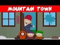 Mountain Town - South Park - Bigger Longer ...