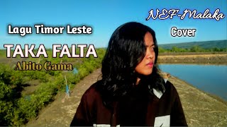 Download lagu Abito Gama - Taka Falta | Cover By NEF-Malaka mp3 Download lagu Abito Gama - Taka Falta | Cover By NEF-Malaka mp3