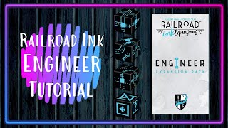 Railroad Ink ENGINEER EXPANSION PACK Tutorial 🛠️