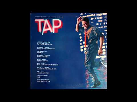 James “J.T.” Taylor & Regina Belle: All I Want Is Forever - Tap Soundtrack (1989)