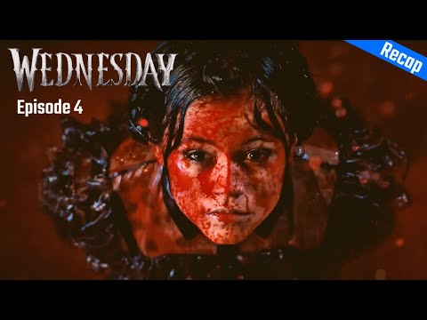 wednesday season 1 episode 4 recap