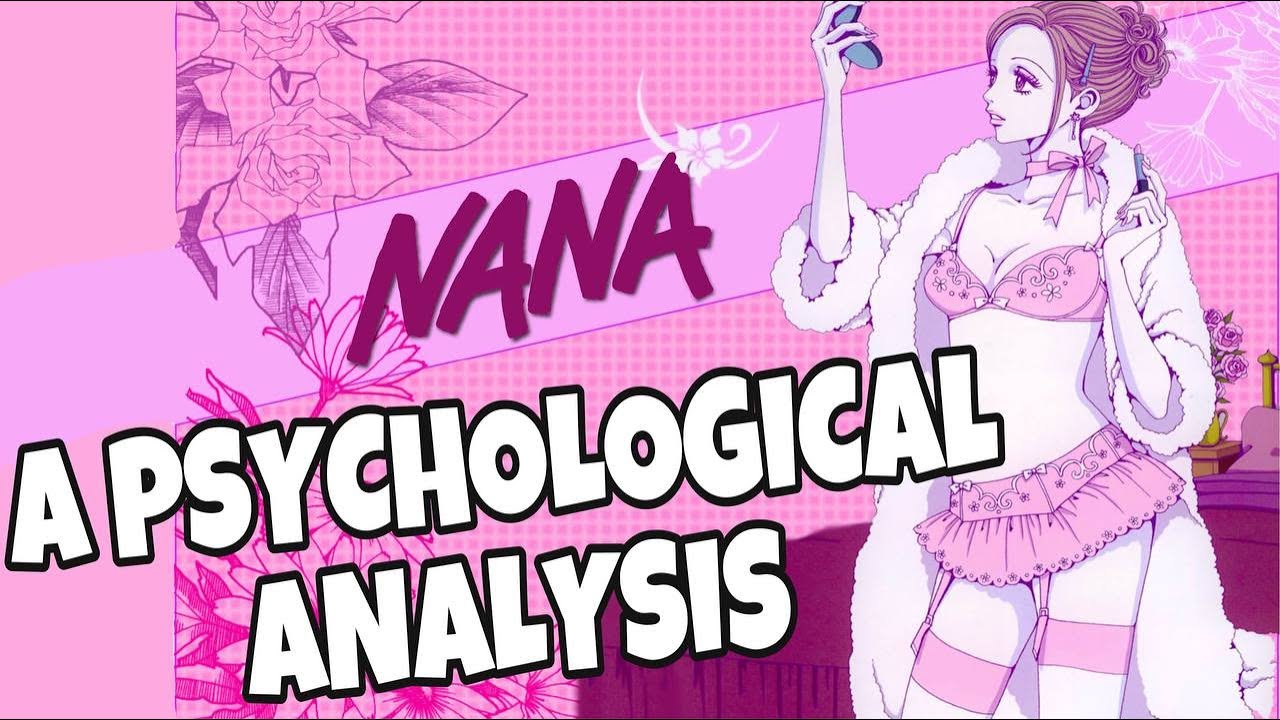 Nana, as digested by a Psychologist