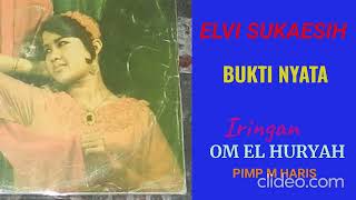 Download lagu ELVI SUKAESIH  -  BUKTI NYATA mp3