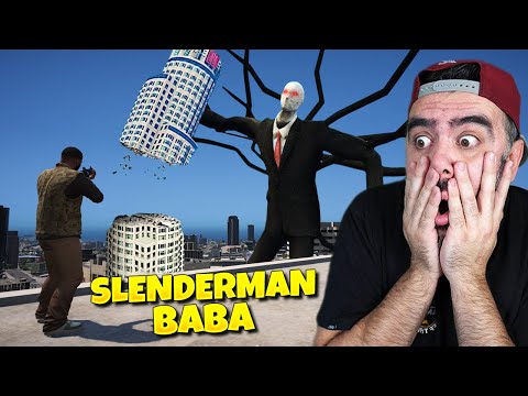 SLENDERMAN BABASINI BULDUM DEV BABASI GELDI TAKIP ETTI - GTA 5 MODS