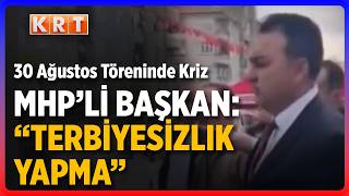 Karaman’da 30 Ağustos Töreninde Protokol Krizi! MHP’li Başkan: “Kriz Ç