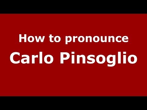 How to pronounce Carlo Pinsoglio (Italian/Italy)  - PronounceNames.com