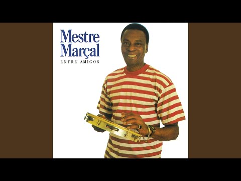 Dona Invocada - Mestre Marçal