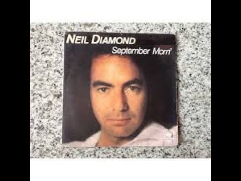 Neil Diamond  - September Morn - Karaoke